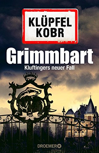 Grimmbart: Kluftingers neuer Fall