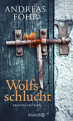 Wolfsschlucht: Kriminalroman (Knaur HC)