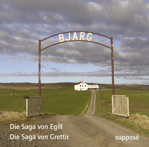 Die Saga-Aufnahmen 02: Arthúr Björgvin Bollason erzählt die Saga von Egill (Egils saga) / Kristof Magnusson erzählt die Saga von Grettir (Grettis saga)