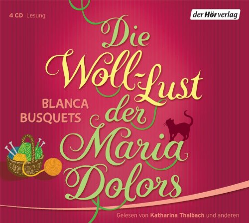 Die Woll-Lust der Maria Dolors